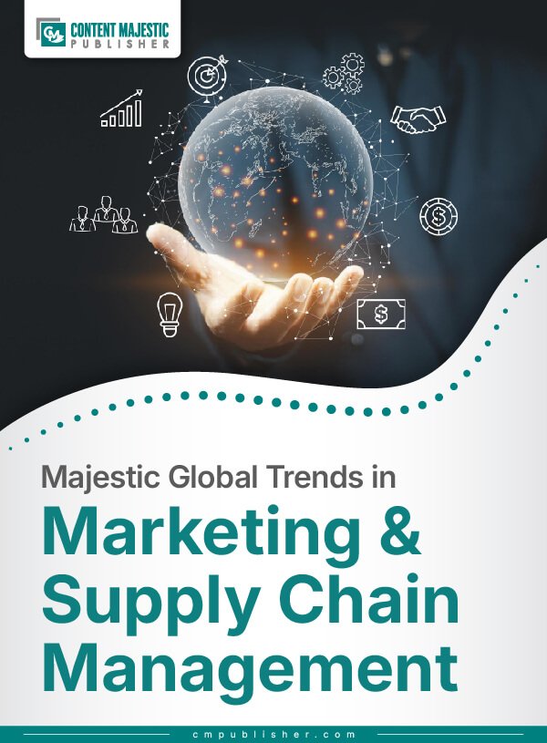 Majestic Global Trends in Marketing & Supply Chain Management